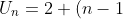 U_{n}=2+(n-1)3